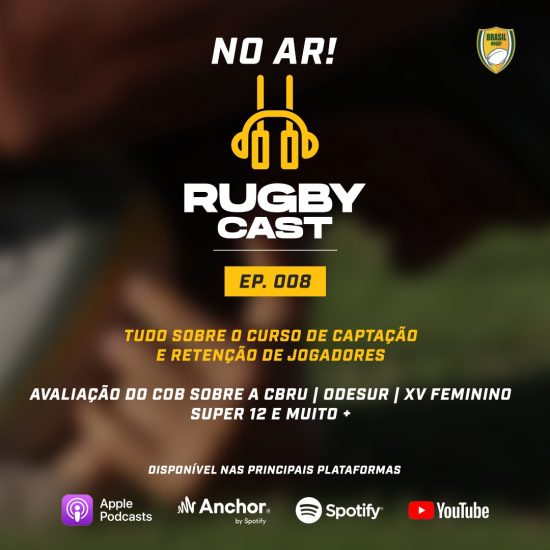 RugbyCast ep 008 – Tudo sobre o Curso de Captação de Retenção de Jogadores