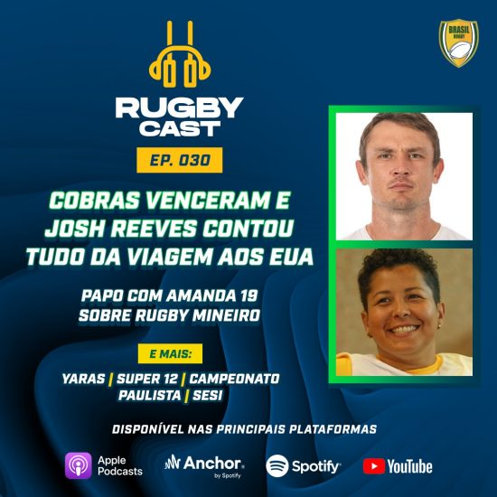 RugbyCast #30 com Josh falando da vitória dos Cobras