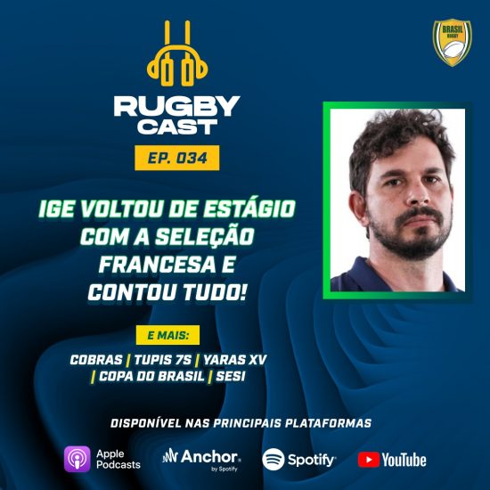 RugbyCast #34 com Ige contando de sua experiência com a Seleção Francesa
