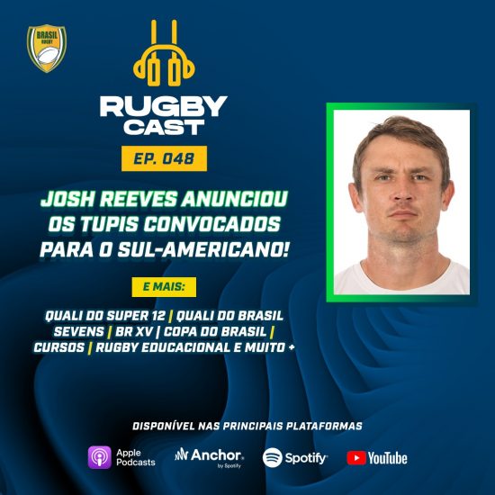 RugbyCast #48 com tudo sobre o Sul-Americano que está chegando para os Tupis!