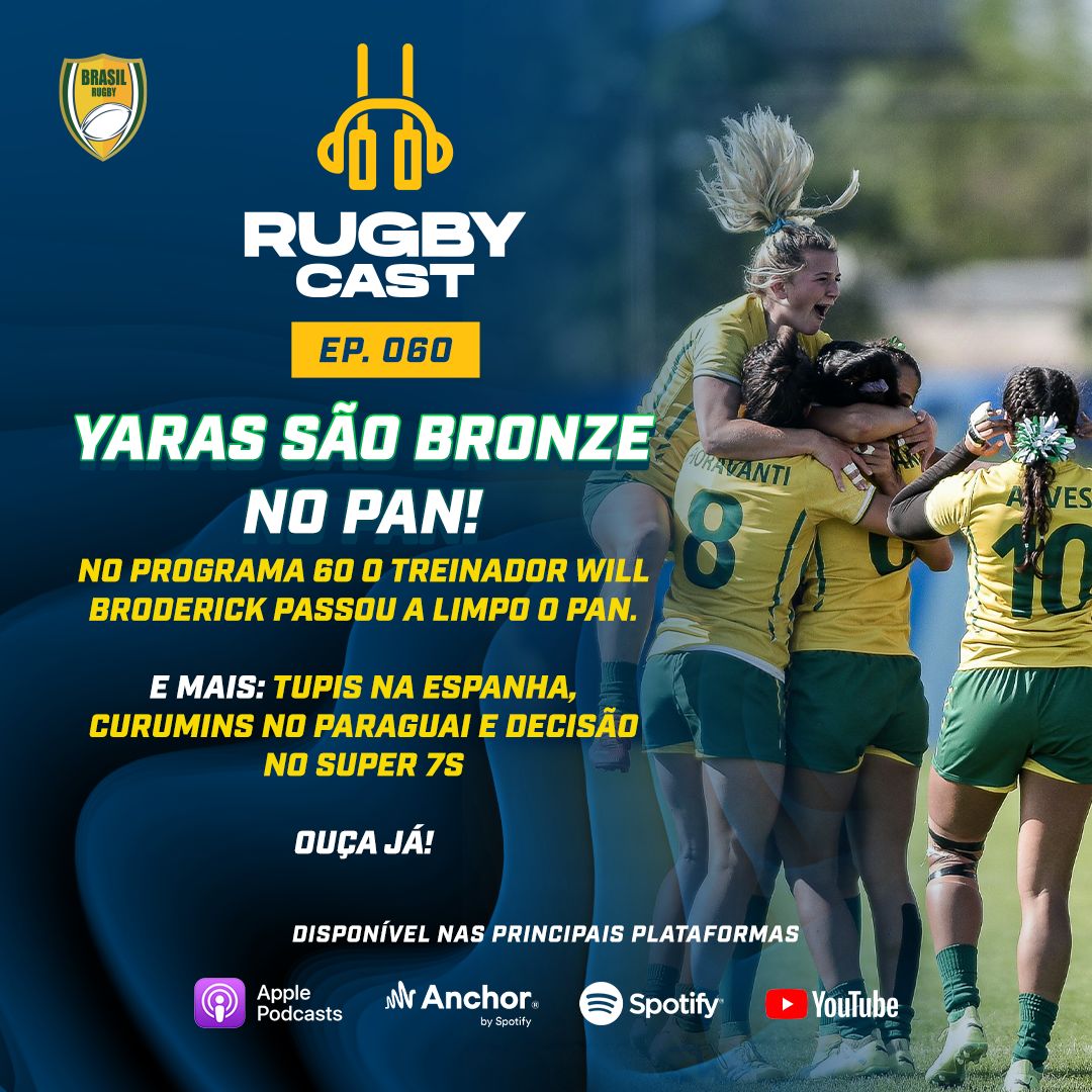 Rugbycast #60 – Yaras são bronze no Pan!